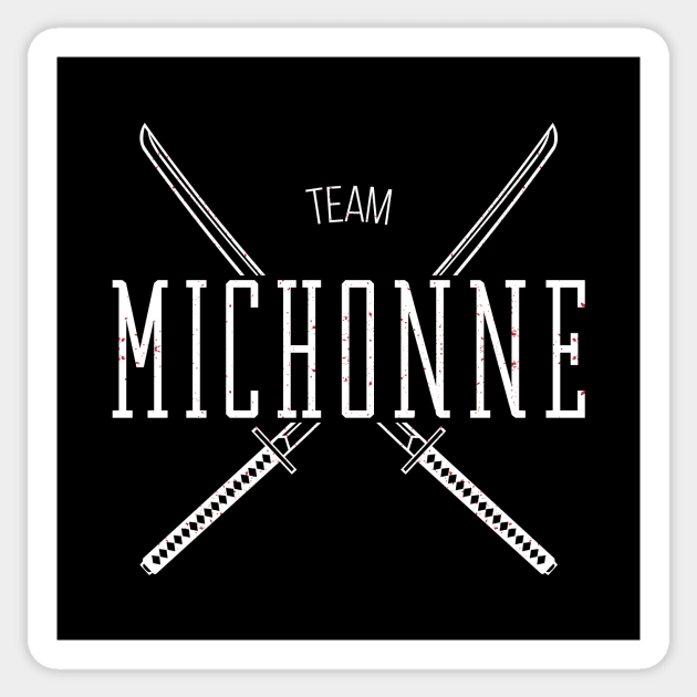 Team Michonne Sticker by dorothytimmer